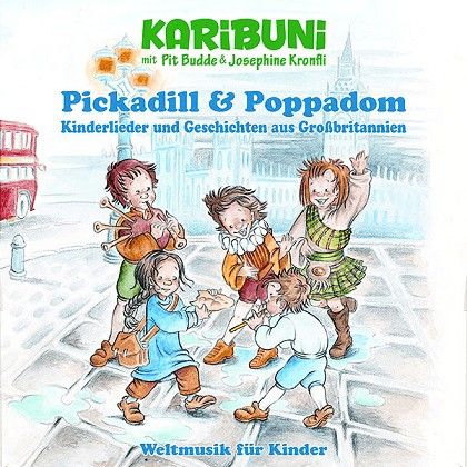 Pickadill und Poppadom-Englische Kinderlieder. Kinderlieder aus England.