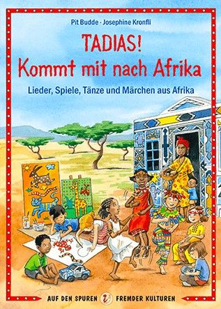 Tadias! Kommt mit nach Afrika