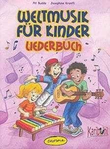 Weltmusik für Kinder: Liederbuch
